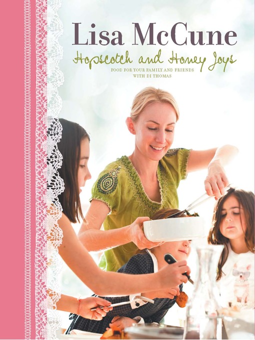 Title details for Hopscotch and Honey Joys by Lisa McCune - Available
